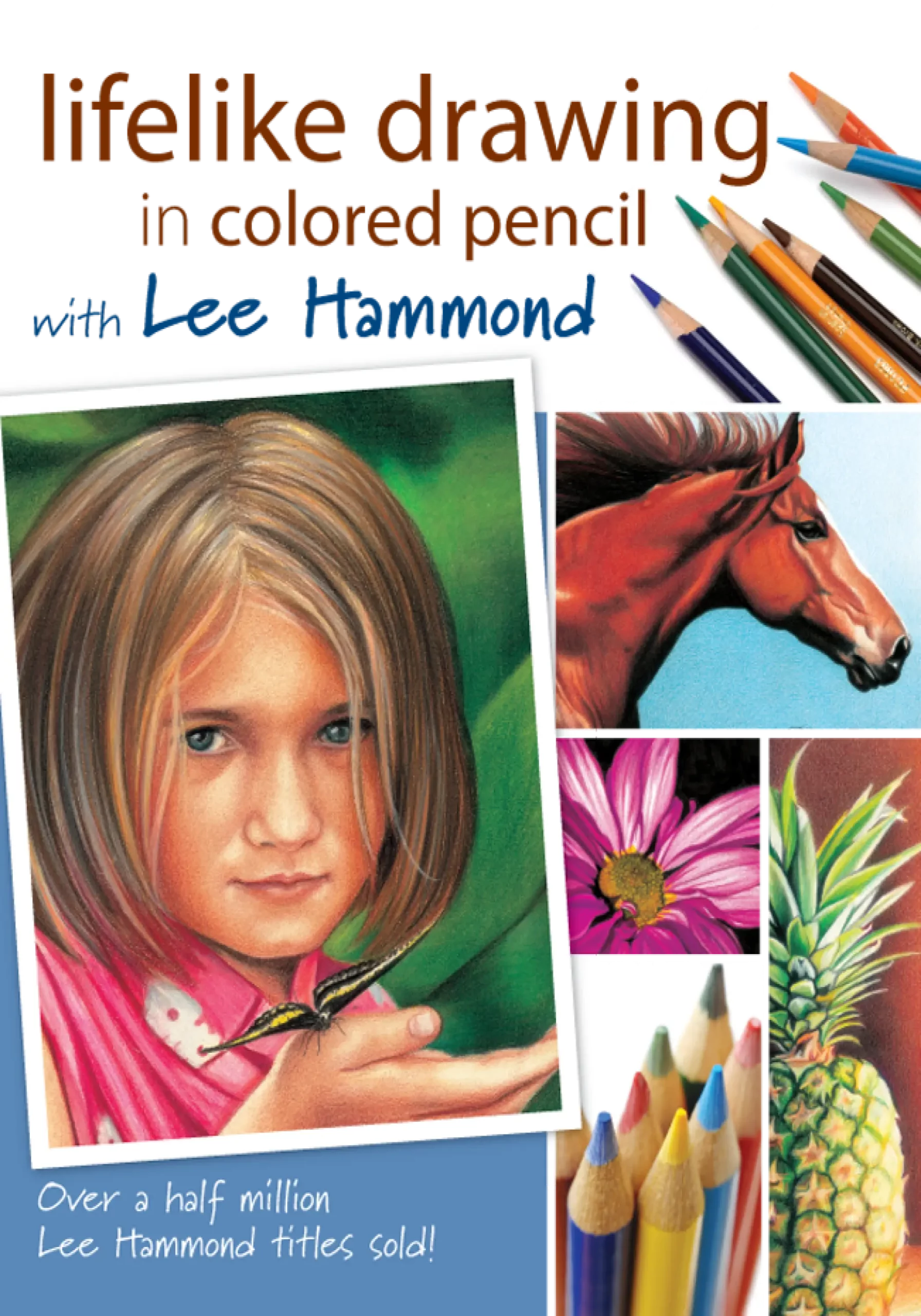 lifelike drawing in colored pencil with lee hammond by hammo