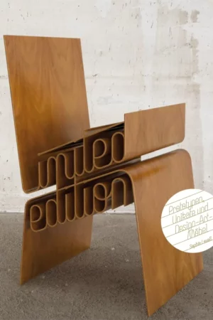limited edition prototypen unikate und design art mbel