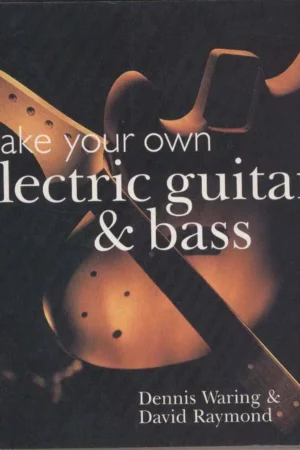 make your own electric guitar bass book