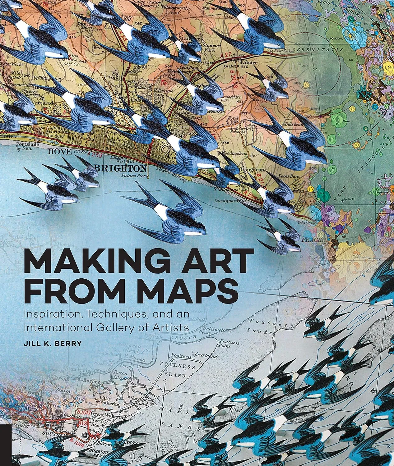 making art from maps inspiration techniques and an international gallery of artists 1