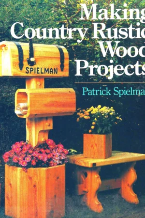making country rustic wood projects 