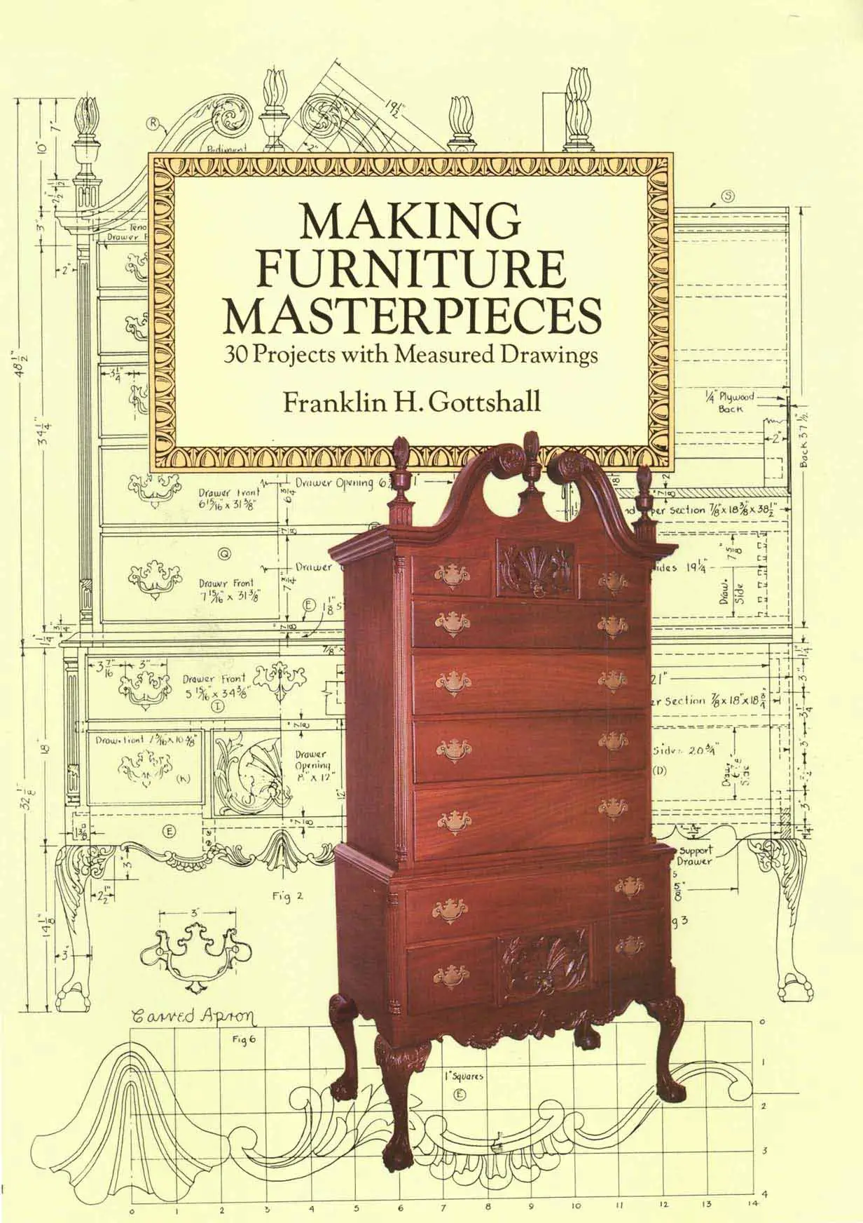 making furniture masterpieces 30 projects with measured dr