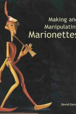 making and manipulating marionettes