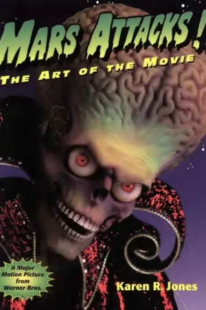 mars attacks the art of the movie 