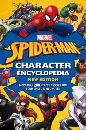 marvel spider man character encyclopedia new edition 