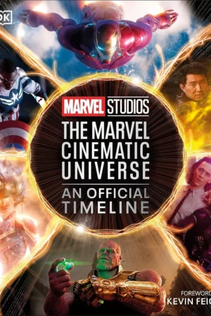 marvel studios the marvel cinematic universe an official timeline 1