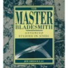 master bladesmith advanced studies in steel