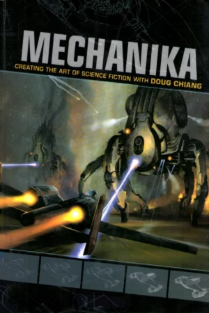 mechanika creating the art of science fiction with doug ch