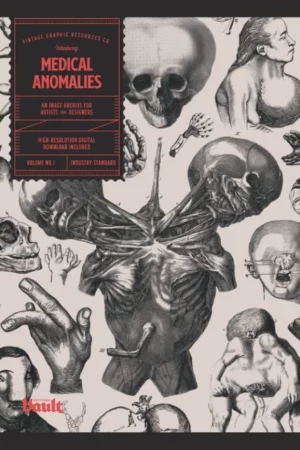 medical anomalies an image archive for artists and designers image archive series by vault editions