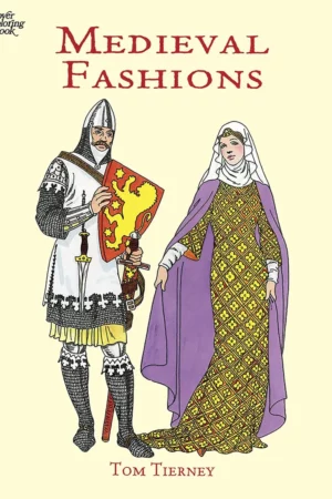 medieval fashions coloring book 1