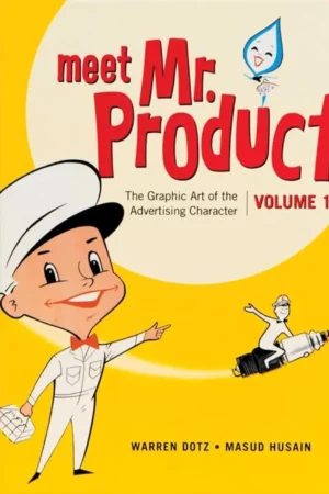 meet mr product the art of the advertising character