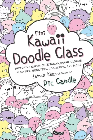mini kawaii doodle class sketching super cute tacos sushi clouds flowers monsters cosmetics and more 2