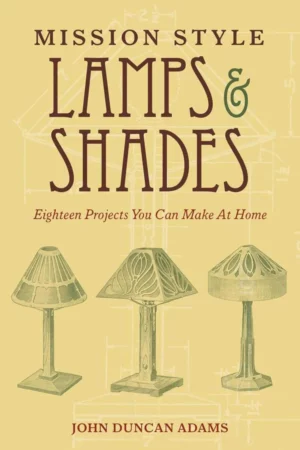 mission style lamps and shades eighteen projects you can make at home