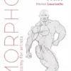 morpho muscled bodies anatomy for artists