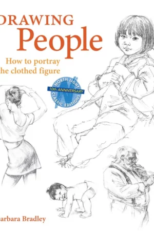 new drawing people how to portray the clothed figure barbara bradley 