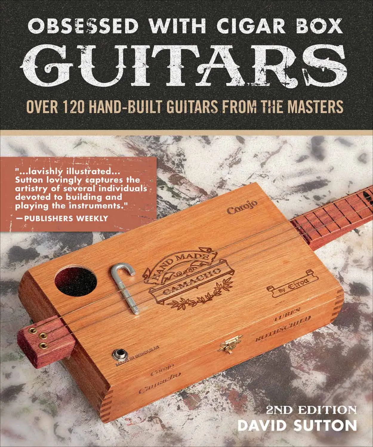 obsessed with cigar box guitars 2nd edition