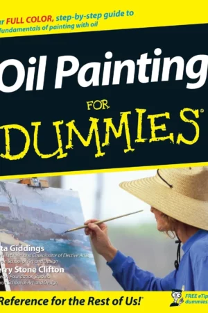 oil painting for dummies for dummies series