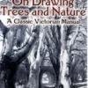 on drawing trees and nature a classic victorian manual 1