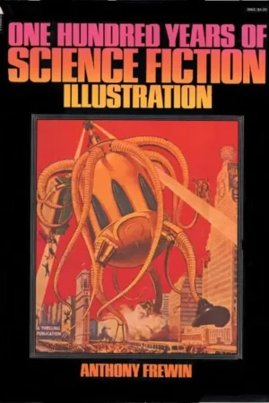 one hundred years of science fiction illustration