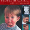 paint people in acrylic with lee hammond easy lessons in a