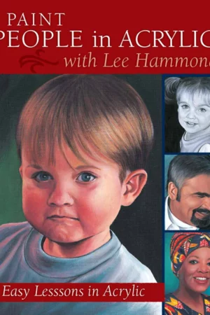 paint people in acrylic with lee hammond easy lessons in a