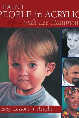 paint people in acrylic with lee hammond easy lessons in acrylic