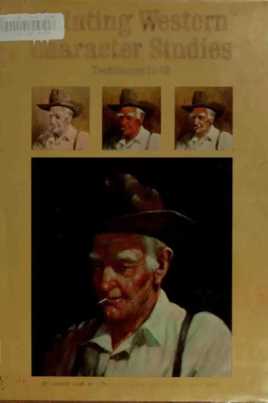 painting western character studies techniques in oil