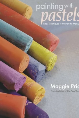 painting with pastels easy techniques to master the medium by maggie price 2007 05 18