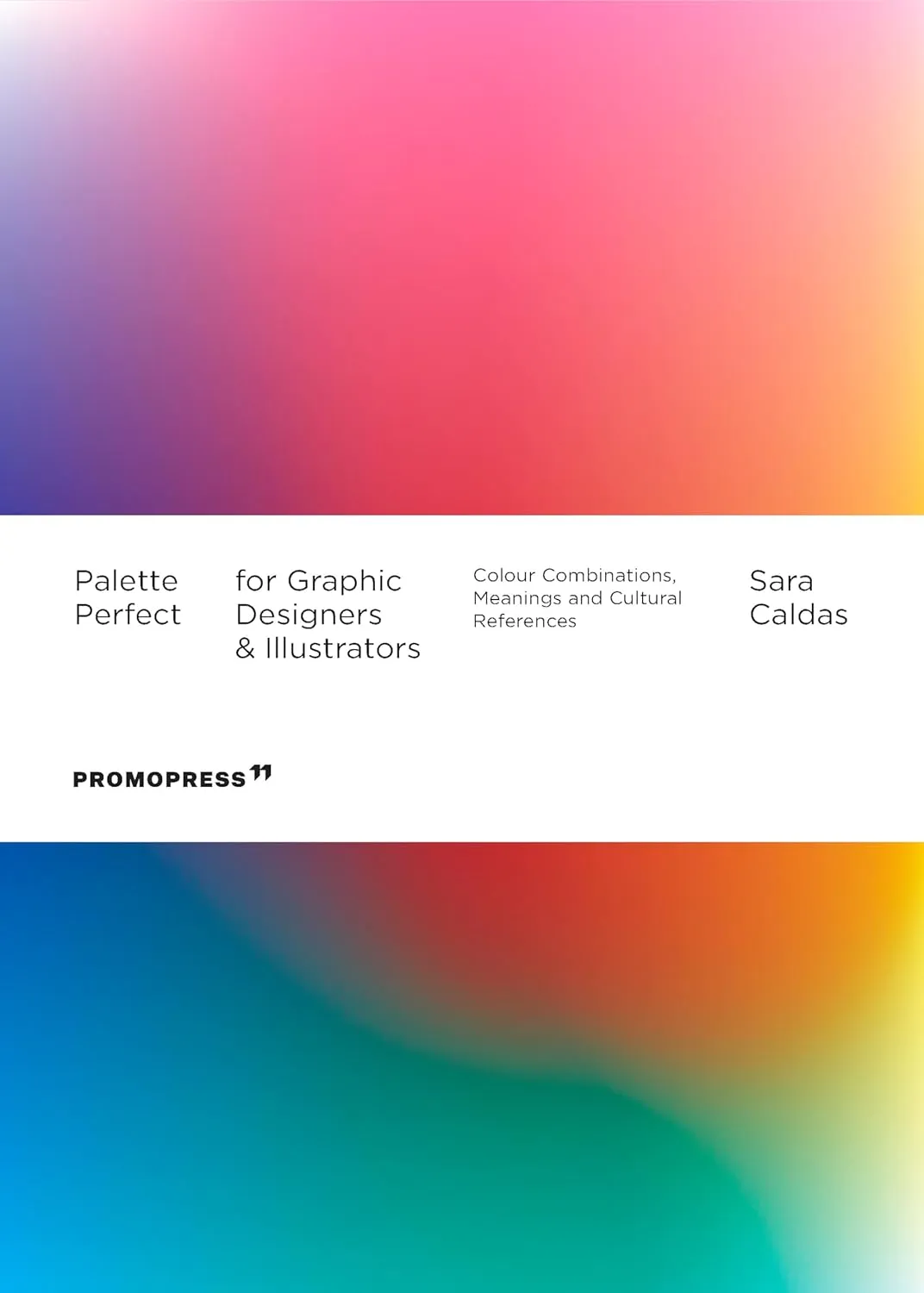 palette perfect for graphic designers and illustrators colour combinations meanings and cultural references