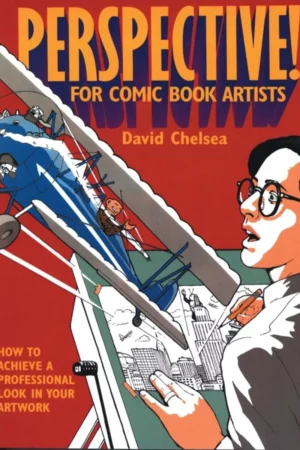 perspective for comic book artists how to achieve a professional look in your artwork 1