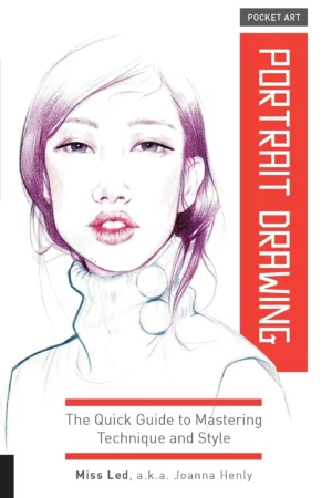 pocket art portrait drawing the quick guide to mastering technique and style