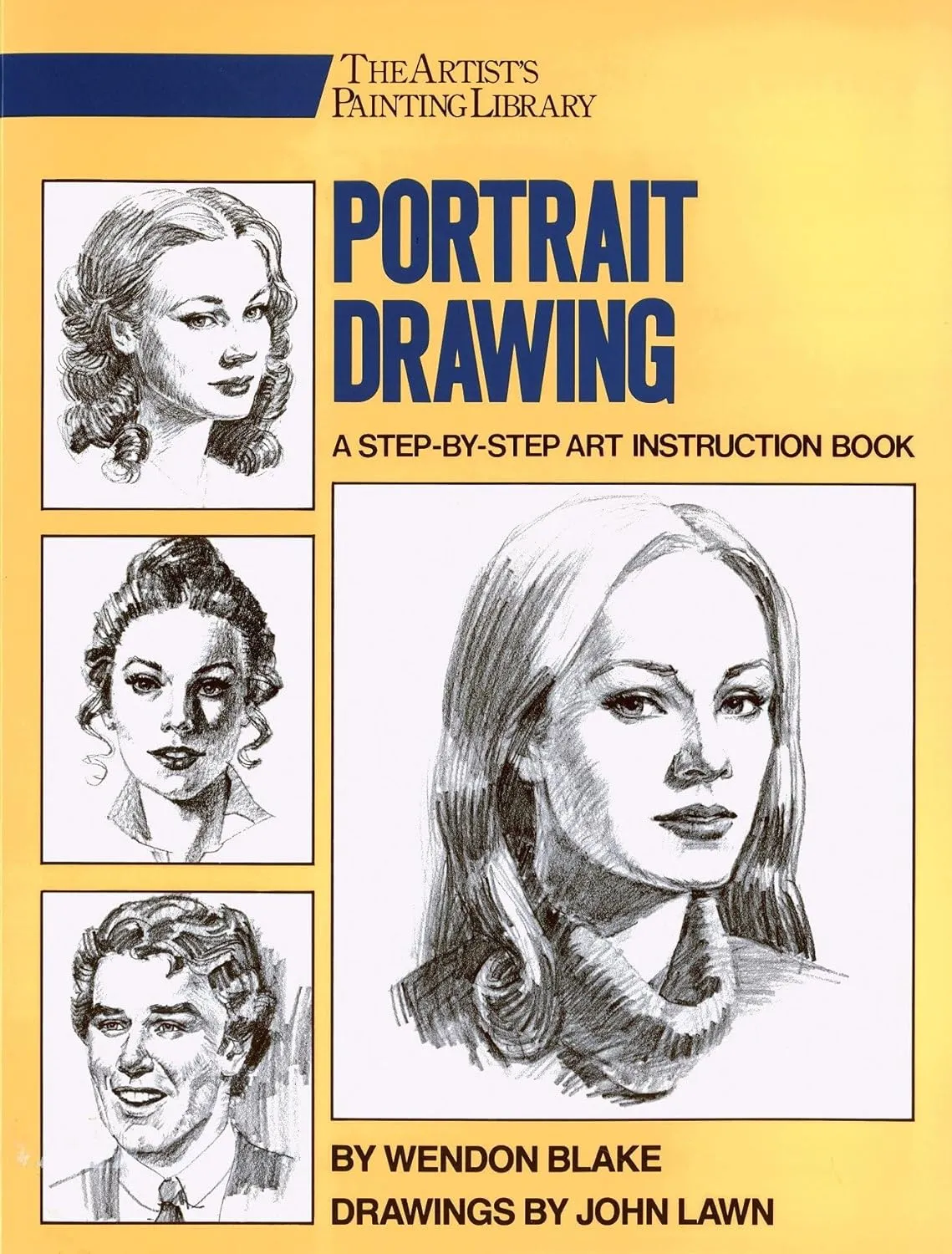 portrait drawing 25th anniversary a step by step art instruction book