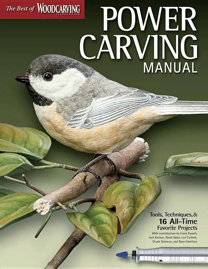 power carving manual tools techniques and 16 all time favorite projects