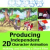 producing independent 2d character animation
