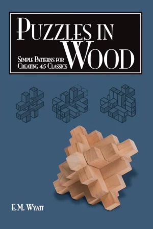 puzzles in wood simple patterns for creating 45 classics 1
