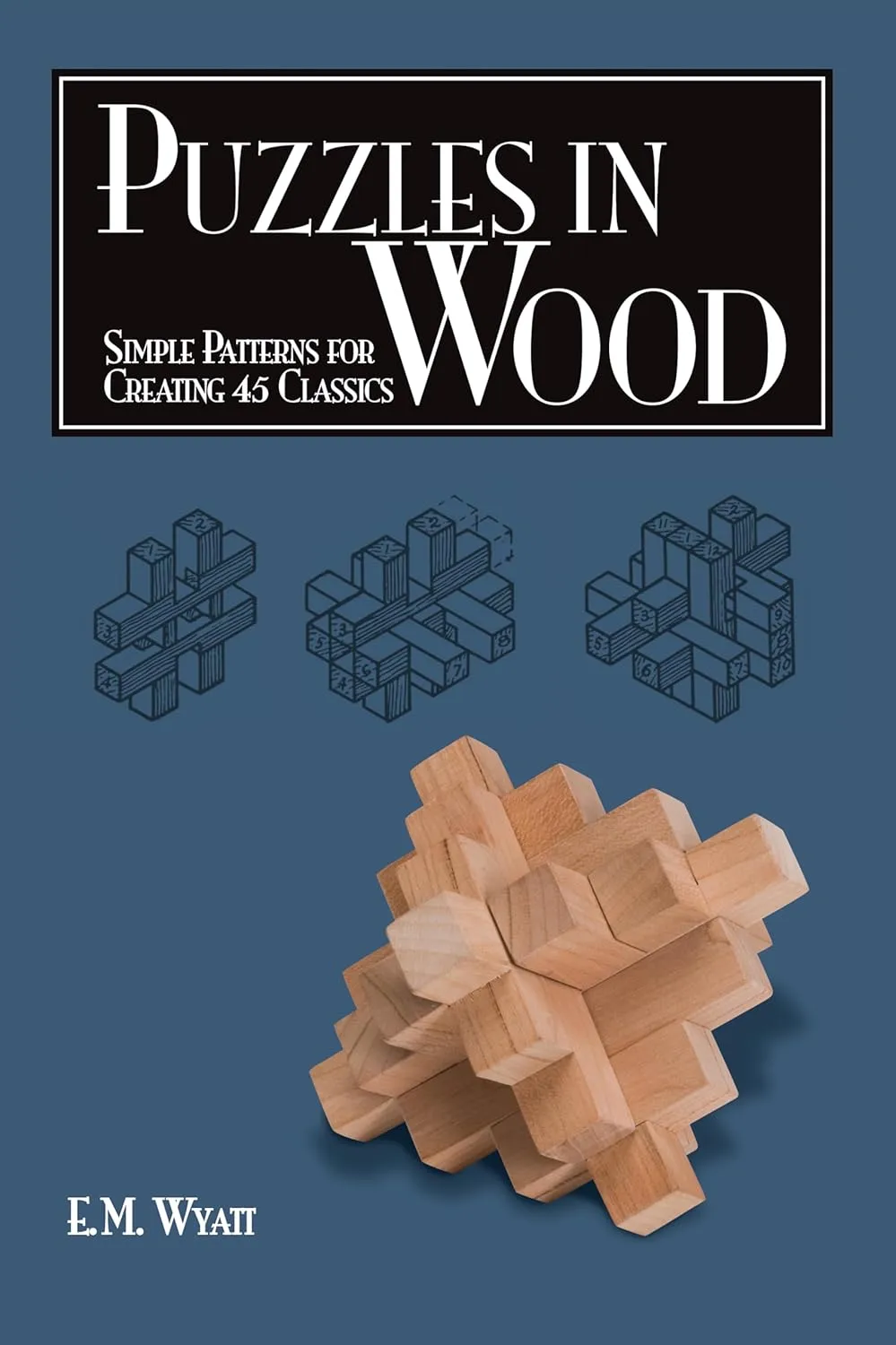 puzzles in wood simple patterns for creating 45 classics 1