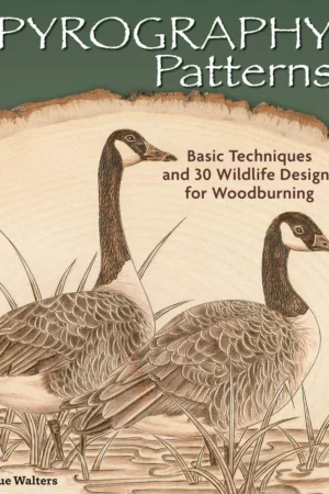 pyrography patterns basic techniques and 30 wildlife designs for woodburning fox chapel publishing large ready to use patterns both line and tonal plus tips advice from artist sue walters
