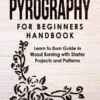 pyrography for beginners handbook