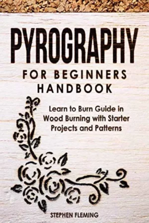 pyrography for beginners handbook