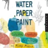 quarry books water paper paint