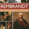 rembrandt his life works in 500 images