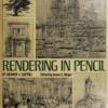 rendering in pencil