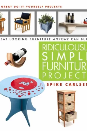 ridiculously simple furniture projects