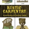 rustic carpentry woodworking with natural timber