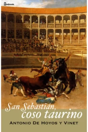 san sebastin coso taurino anotada spanish edition