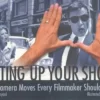 setting up your shots great camera moves every fil