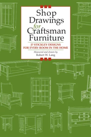 shop drawings for craftsman furniture 27 stickley designs for every room in the home