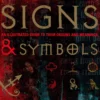 signs symbols an illustrated guide to their origins and meanin