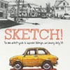 sketch the non artists guide to inspiration technique and drawing daily life