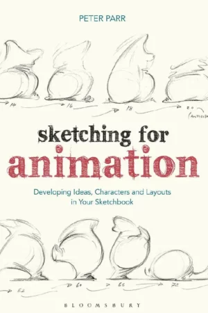 sketching for animation developing ideas